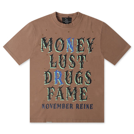 November Reign Money Lust Drugs Fame Tee - Taupe