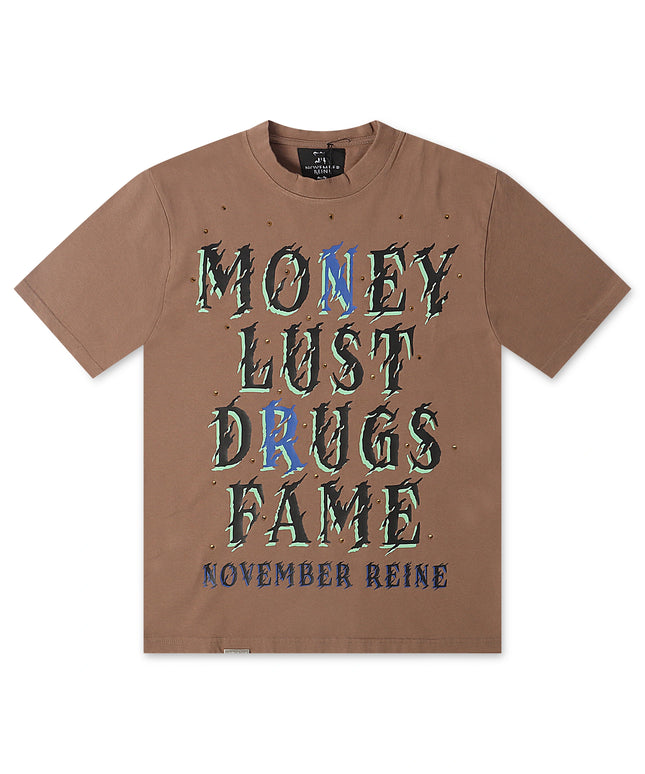 November Reign Money Lust Drugs Fame Tee - Taupe