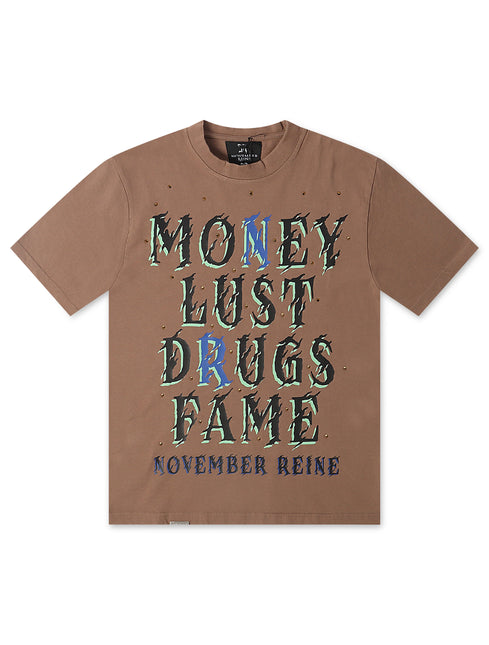 November Reign Money Lust Drugs Fame Tee - Taupe
