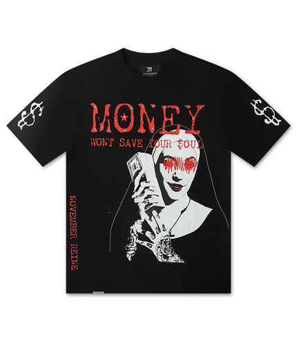 November Reign Money Won’t Save Your Soul Tee - Black