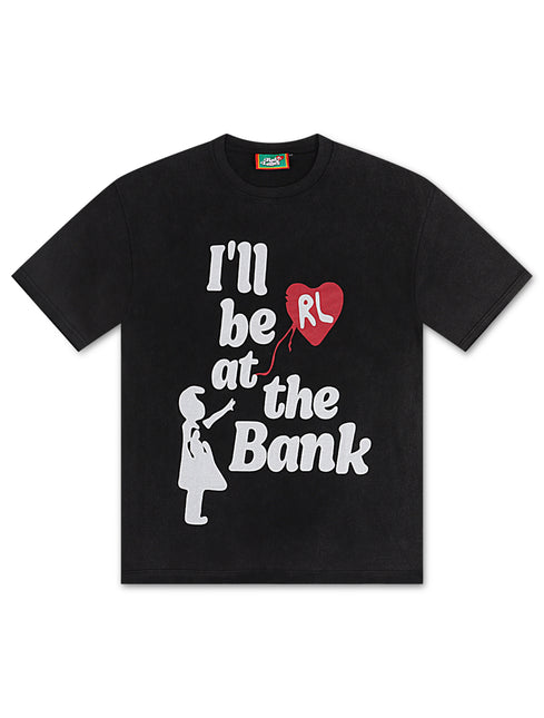 Red Letters I'll Be at The Bank Tee - Vintage Black