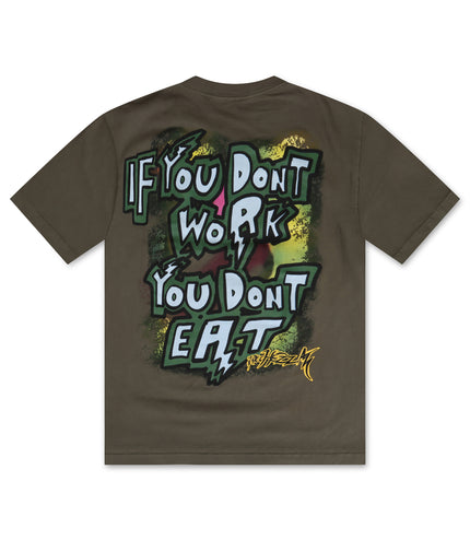 Ricchezza You Don't Work You Don't Eat Tee - Olive