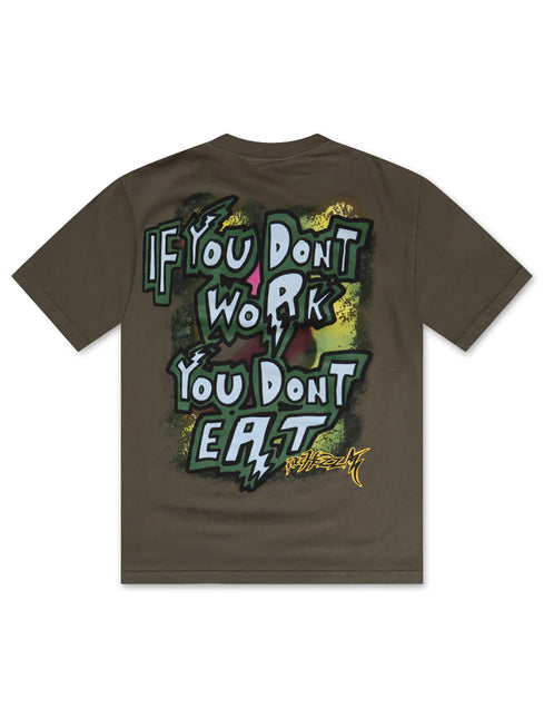 Ricchezza You Don't Work You Don't Eat Tee - Olive